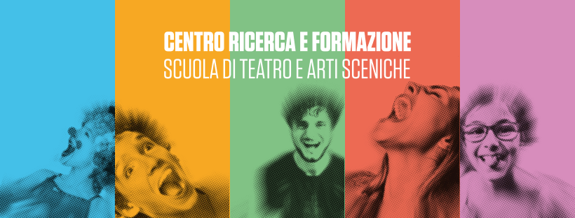Centro Ricerca e Formazione - Scuola di Teatro e Arti Sceniche a Firenze